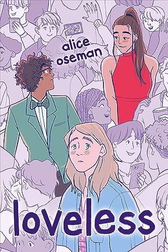 Loveless: TikTok made me buy it! The teen bestseller and winner of the YA Book Prize 2021, from the creator of Netflix series HEARTSTOPPER Loveless: TikTok made me buy it! The teen bestseller and winner of the YA Book Prize 2021, from the creator of Netflix series HEARTSTOPPER