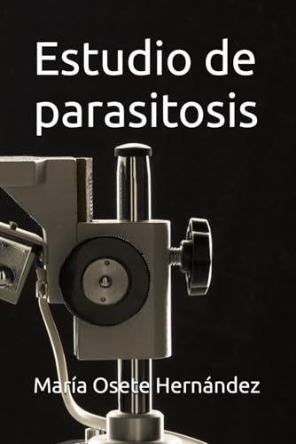 Estudio de parasitosis von Independently published