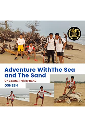 Adventure With The Sea and The Sand: 31 km Costal Trek Puri to Dhalabali von Notion Press