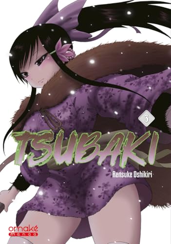 Tsubaki Tome 3 (VF) von OMAKE BOOKS