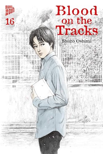 Blood on the Tracks 16 von Manga Cult