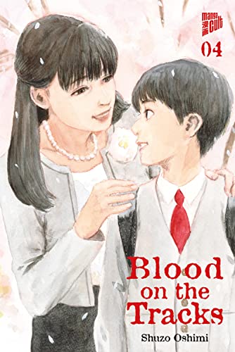 Blood on the Tracks 4 von Manga Cult