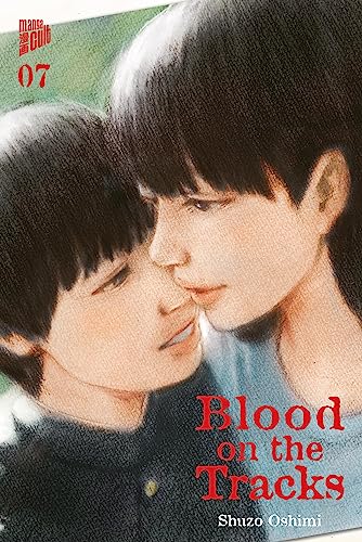 Blood on the Tracks 7 von Manga Cult