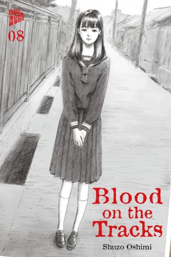 Blood on the Tracks 8 von Manga Cult