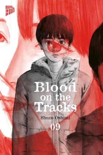 Blood on the Tracks 9 von Manga Cult