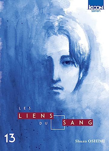 Les Liens du sang T13 Les Liens du sang T13