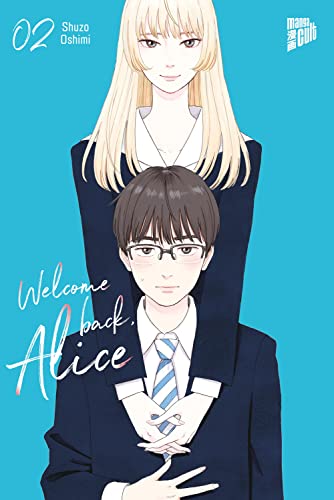 Welcome Back, Alice 2 von Manga Cult