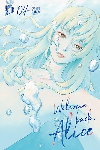 Welcome Back, Alice 4 von Manga Cult