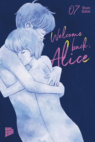 Welcome Back, Alice 7 von Manga Cult