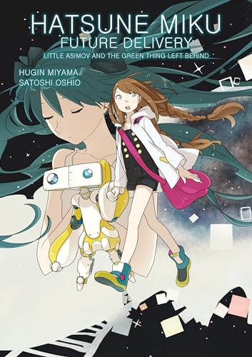 Hatsune Miku Future Delivery 1: Little Asimov and the Green Thing Left Behind von Dark Horse Manga