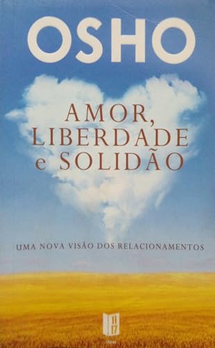 Amor, Liberdade e Solidão (Portuguese Edition) [Paperback] Osho