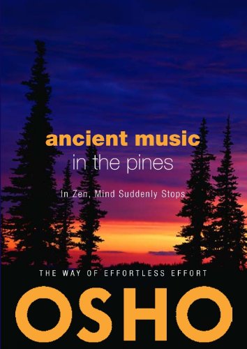 Ancient Music in the Pines: In Zen Mind Suddenly Stops Ancient Music in the Pines: In Zen Mind Suddenly Stops
