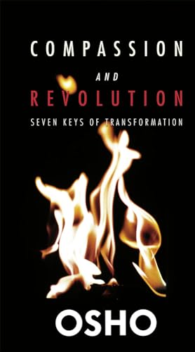 Compassion and Revolution (Seven Keys of Transformation)