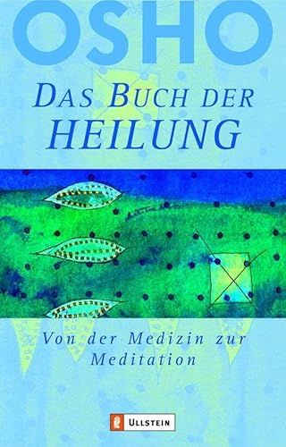 Das Buch der Heilung: Von der Medizin zur Meditation (0)