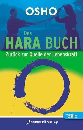 Das Hara Buch: Zurück zur Quelle der Lebenskraft Das Hara Buch: Zurück zur Quelle der Lebenskraft