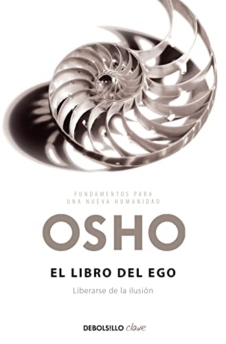 El libro del ego: Liberarse de la ilusión (Clave)