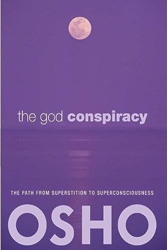 God Conspiracy: The Path from Superstition to Super Consciousness -- with Audio/Video