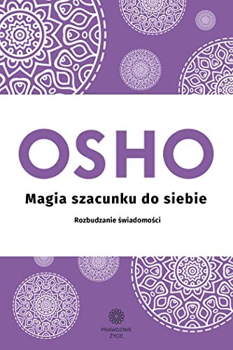 Magia szacunku do siebie: Rozbudzanie świadomości Magia szacunku do siebie: Rozbudzanie świadomości