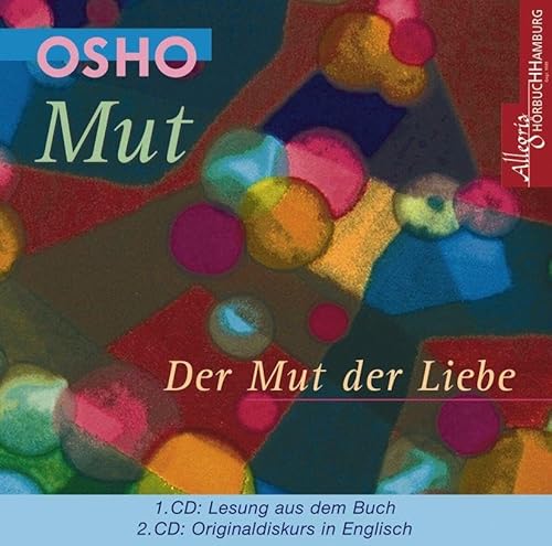Mut - Der Mut der Liebe: 2 CDs Mut - Der Mut der Liebe: 2 CDs