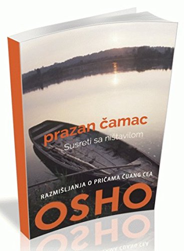 Prazan camac - Susreti sa nistavilom - Razmisljanja o pricama Cuang Cea