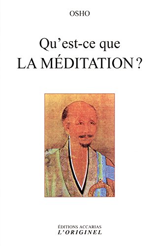 Qu'est-ce que la méditation ? von ORIGINEL ACCARI