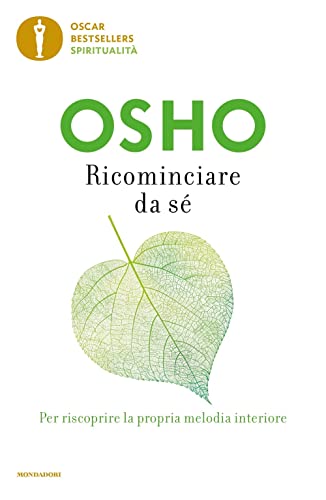 Ricominciare da sé (Oscar bestsellers spiritualità) von Mondadori