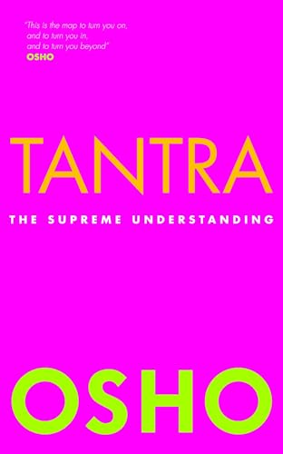 Tantra: The Supreme Understanding