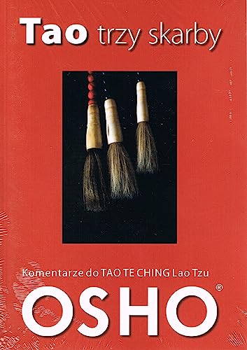 Tao trzy skarby: Komentarze do Tao Te Ching Lao Tzu