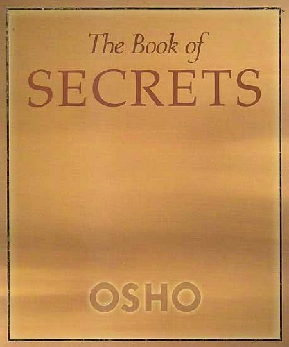 The Book of Secrets: 112 Keys To The Mystery Within