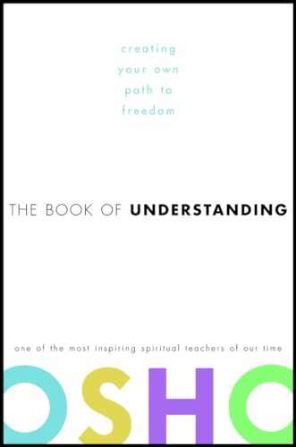 The Book of Understanding: Creating Your Own Path to Freedom von Harmony