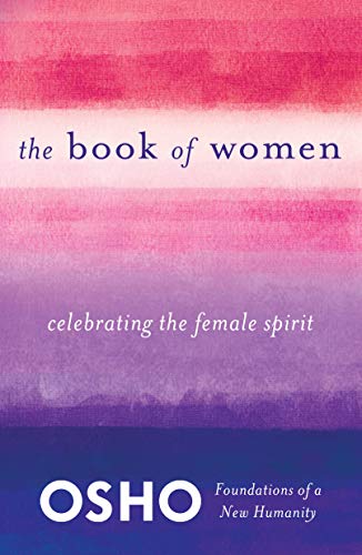 Book of Women: Celebrating the Female Spirit (Foundations of a New Humanity) von St. Martin's Griffin
