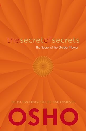 The Secret of Secrets: The Secrets of the Golden Flower