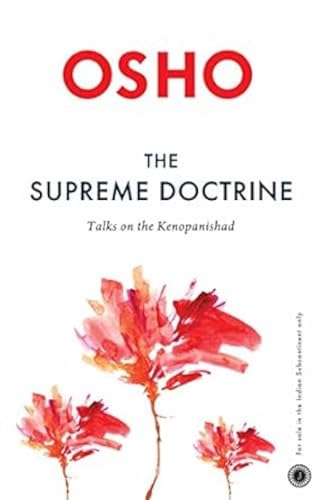 The Supreme Doctrine: Talks on the Kenopanishad