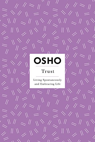 Trust (Osho Insights for a New Way of Living, Band 11)