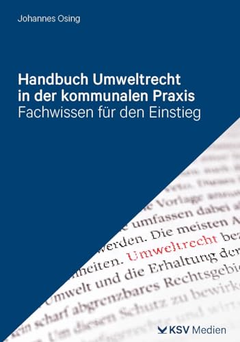 Handbuch Umweltrecht in der kommunalen Praxis: Fachwissen für den Einstieg