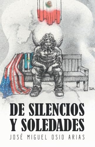De silencios y soledades De silencios y soledades von Palibrio