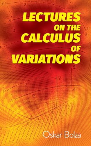 Lectures on the Calculus of Variations (Dover Books on Mathematics)