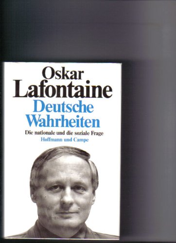 Deutsche Wahrheiten : Die nationale und die soziale Frage von Hoffmann und Campe Verlag