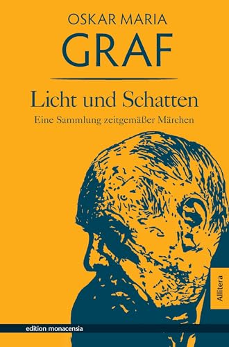 Licht und Schatten: Eine Sammlung zeitgemäßer Märchen von Allitera Verlag