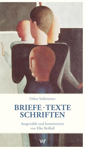 Briefe – Texte – Schriften aus der Zeit am Bauhaus von Weimarer Verlagsgesellsch