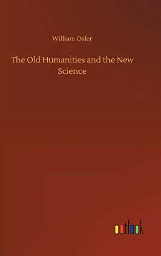 The Old Humanities and the New Science