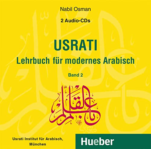 Usrati, Band 2: Lehrbuch für modernes Arabisch / 2 Audio-CDs (Usrati - Lehrbuch für modernes Arabisch) von Hueber