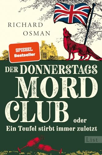 Der Donnerstagsmordclub oder Ein Teufel stirbt immer zuletzt: Kriminalroman | diese Bestseller-Reihe hält nicht nur Rekorde, sondern auch jung (Die Mordclub-Serie, Band 4) von List Paul Verlag