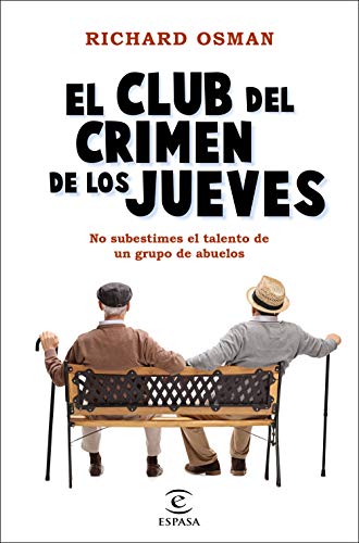 El Club del Crimen de los Jueves (Espasa Narrativa, Band 1)