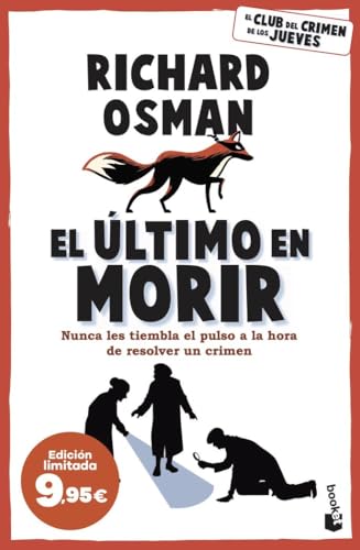 El último en morir: Una novela del Club del Crimen de los Jueves (Colección Especial) von Booket