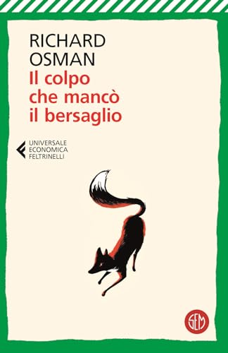 Il colpo che mancò il bersaglio (Universale Economica Feltrinelli) von SEM