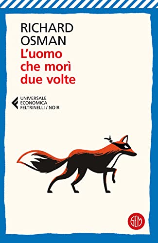 L'uomo che morì due volte (Universale Economica Feltrinelli) von SEM