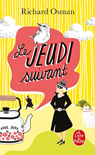 Le Jeudi suivant (Le Murder Club enquête, Tome 2) von LGF