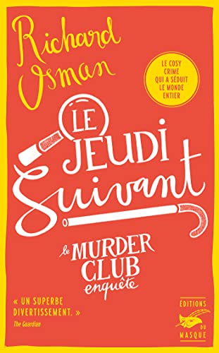 Le Jeudi suivant Le Jeudi suivant