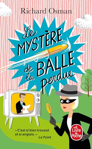 Le Mystère de la balle perdue (Le Murder Club enquête, Tome 3): Tome 3, Le mystère de la balle perdue von LGF